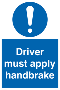 Driver must apply handbrake